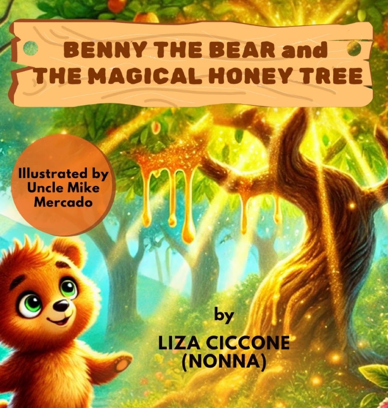 Benny The Bear And  The Magical Honey Tree Novels & Short Stories