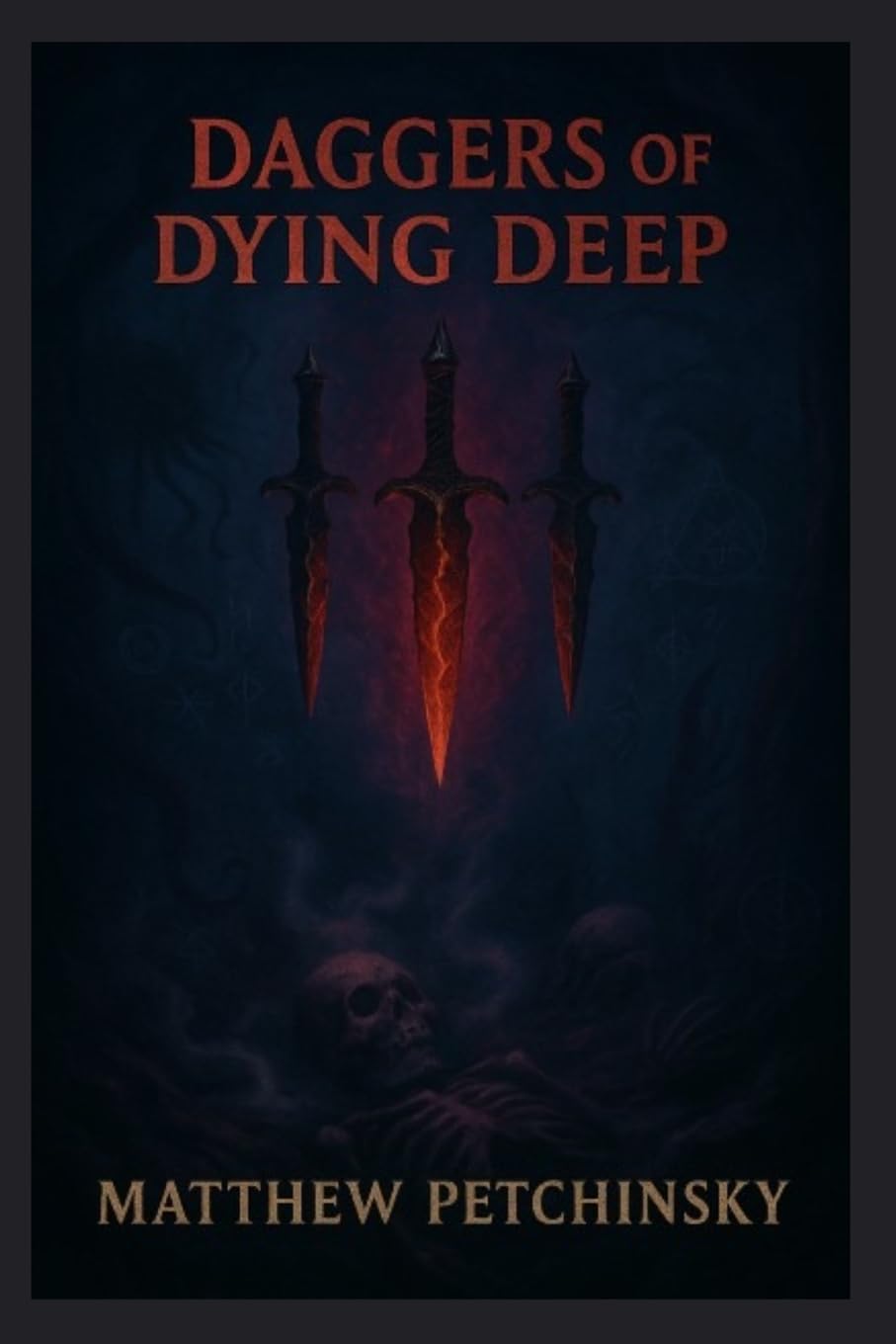 Daggers of the Dying Deep Horror & Mystery
