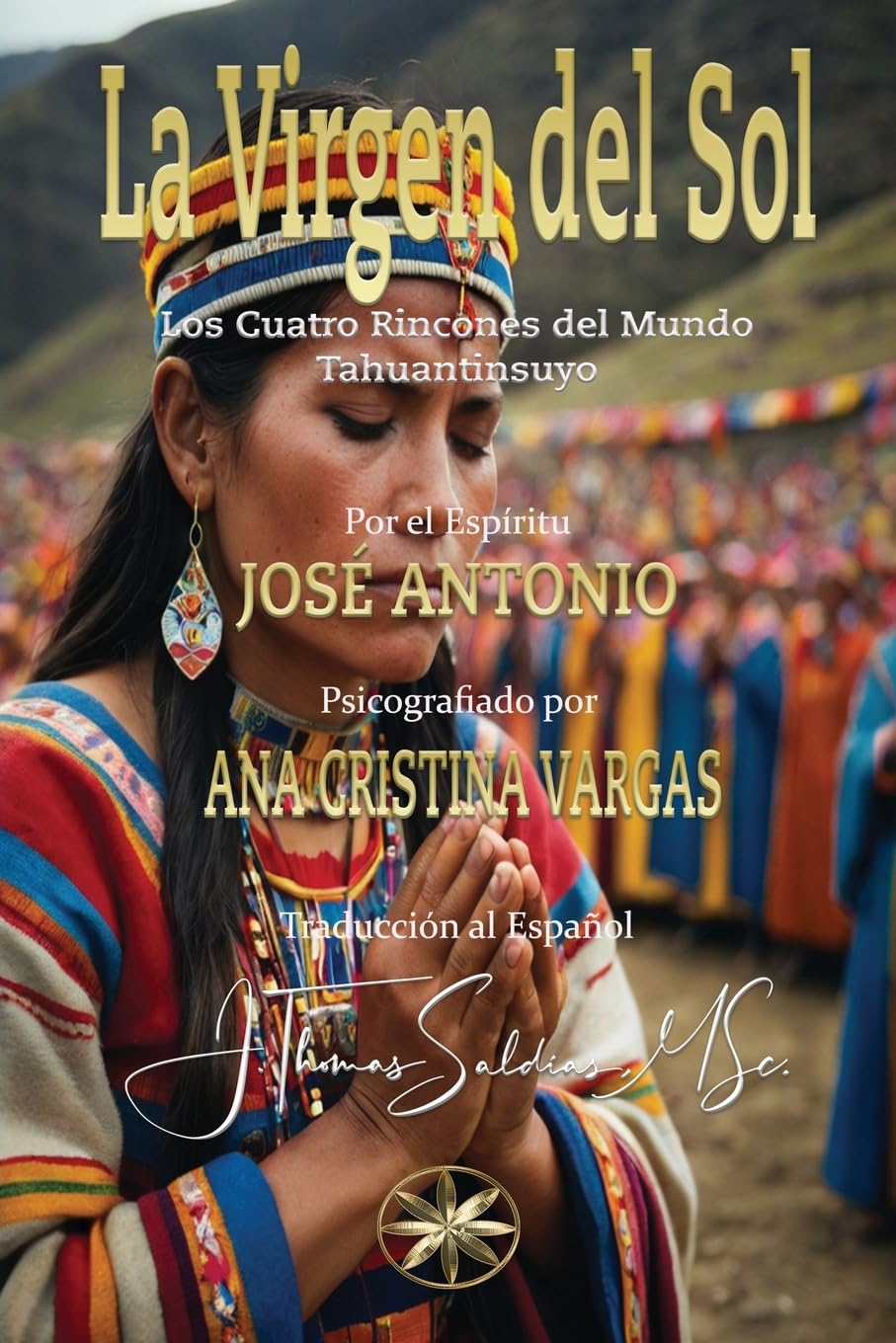 La Virgen del Sol Religion & Esotericism