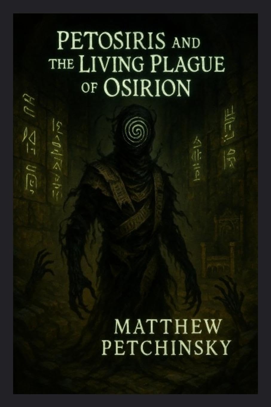 Petosiris and the Living Plague of Osirion Horror & Mystery