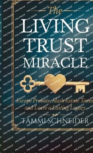 The Living Trust Miracle Law