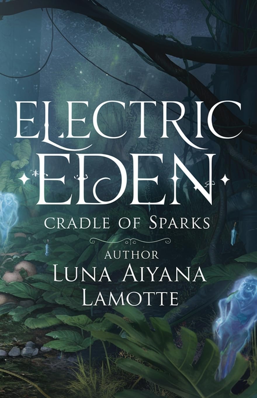 Electric Eden Cradle of Sparks Contemporary literature