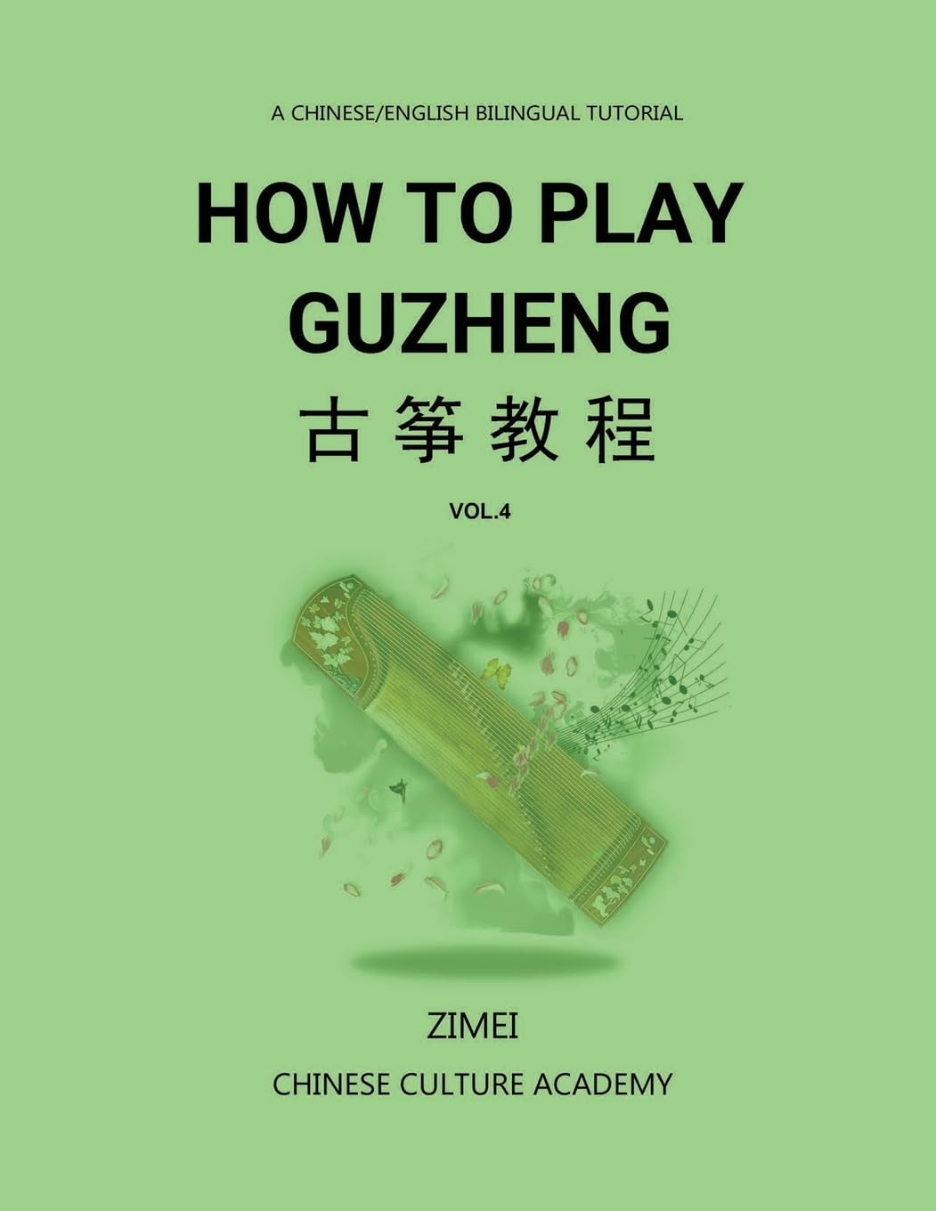 How To Play Guzheng - Vol.4 Arts & Music