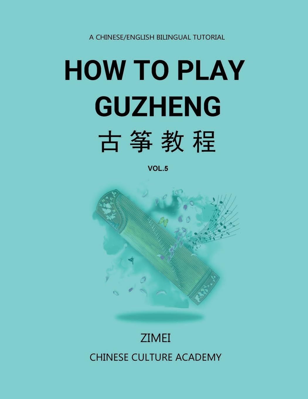 How To Play Guzheng - vol.5 Arts & Music