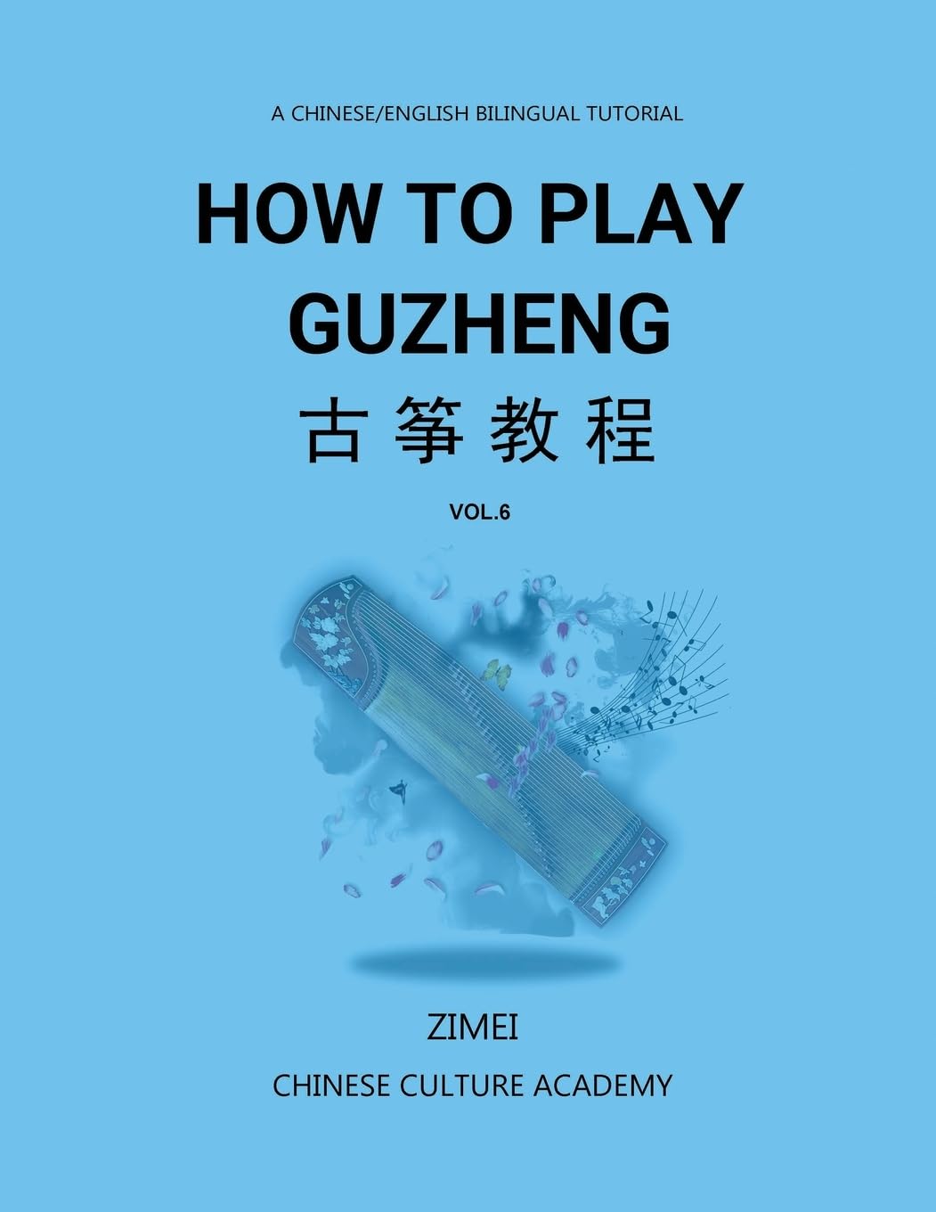 How To Play Guzheng - Vol.6 Arts & Music
