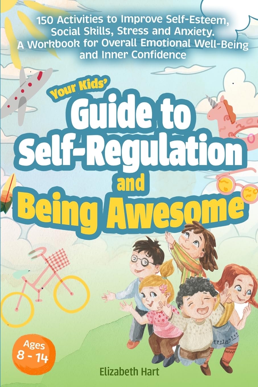 Your Kids' Guide to Self-Regulation and Being Awesome Health, Nutrition & Fitness