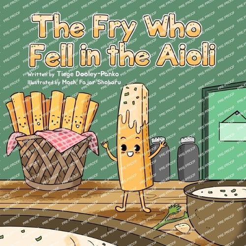 The Fry Who Fell in the Aioli Novels & Short Stories