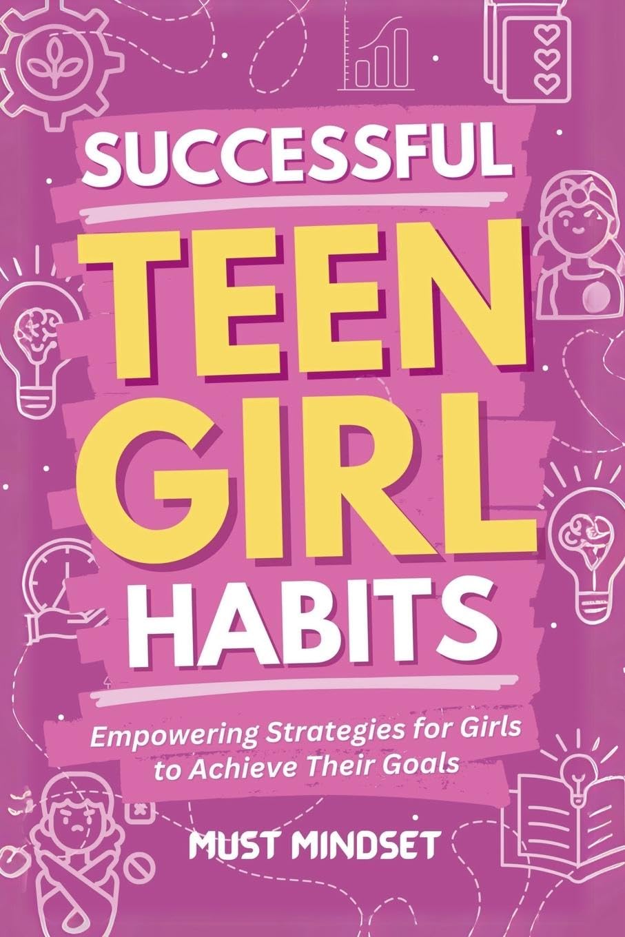 Successful Teen Girl Habits Education