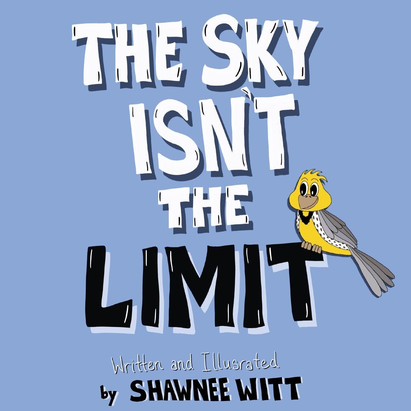 The Sky Isn't the Limit Non-fiction