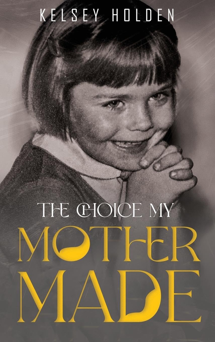 The Choice my Mother Made Social Sciences