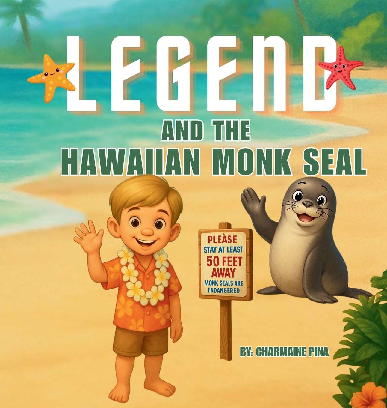 Legend and the Hawaiian Monk Seal Non-fiction