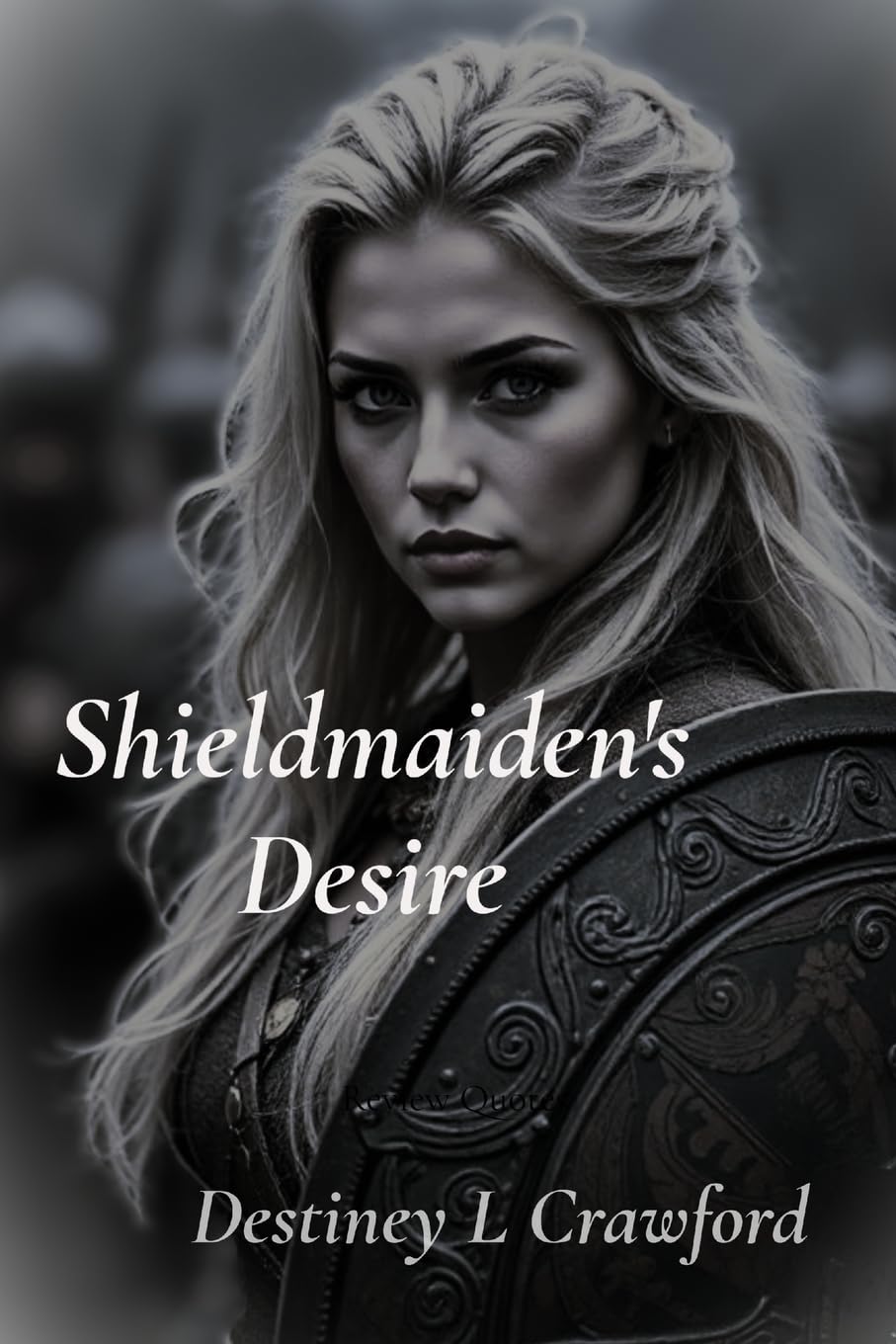 Shieldmaiden's Desire Contemporary literature