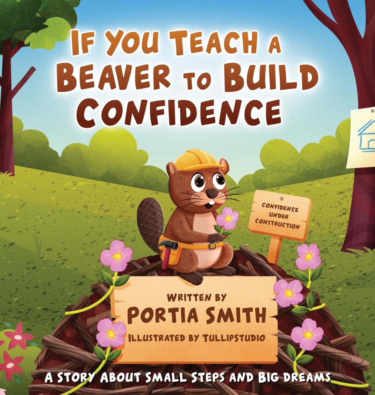 If You Teach A Beaver To Build Confidence Non-fiction