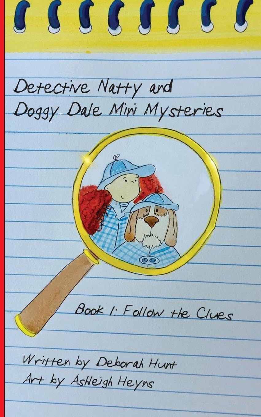 Detective Natty and Doggy Dale Follow The Clues Novels & Short Stories