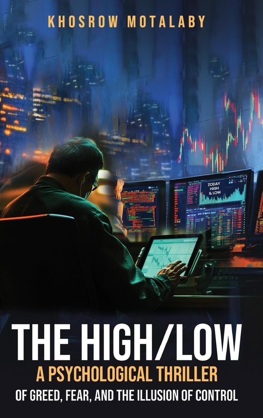 The High/Low A Psychological Thriller of Greed, Fear, and the Illusion of Control Contemporary literature