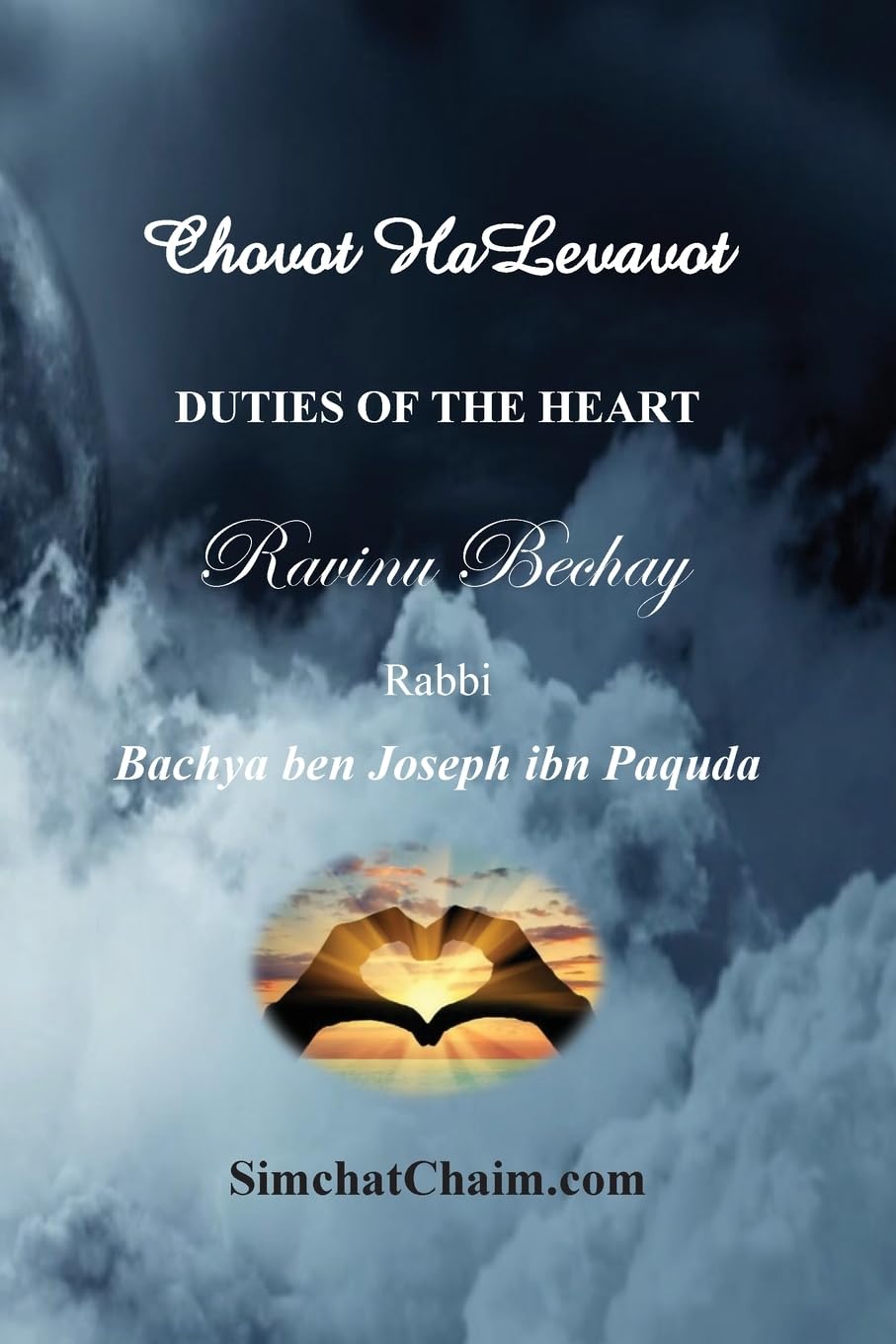 DUTIES OF THE HEART - Ravinu Bechay Religion & Esotericism