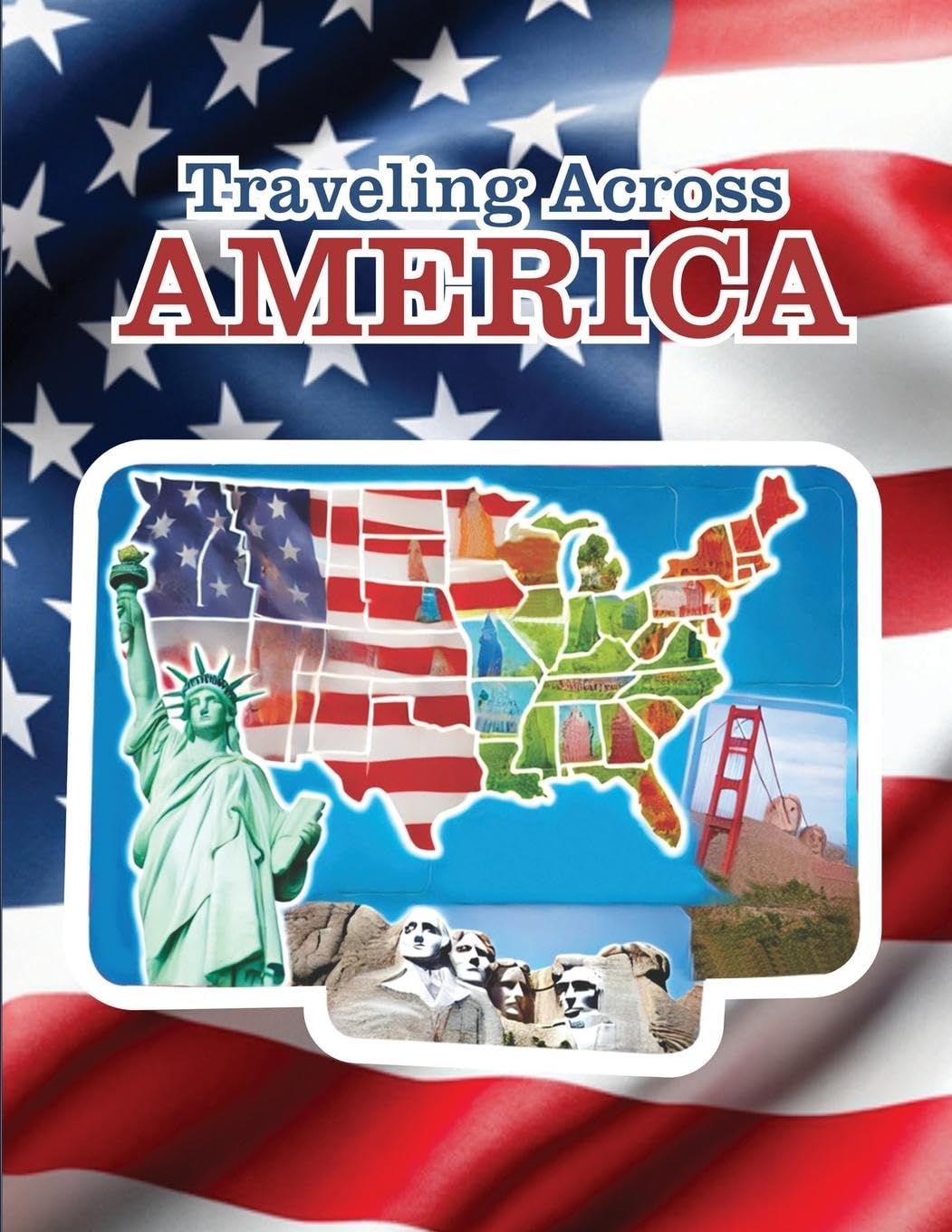 Traveling Across America Politics & History