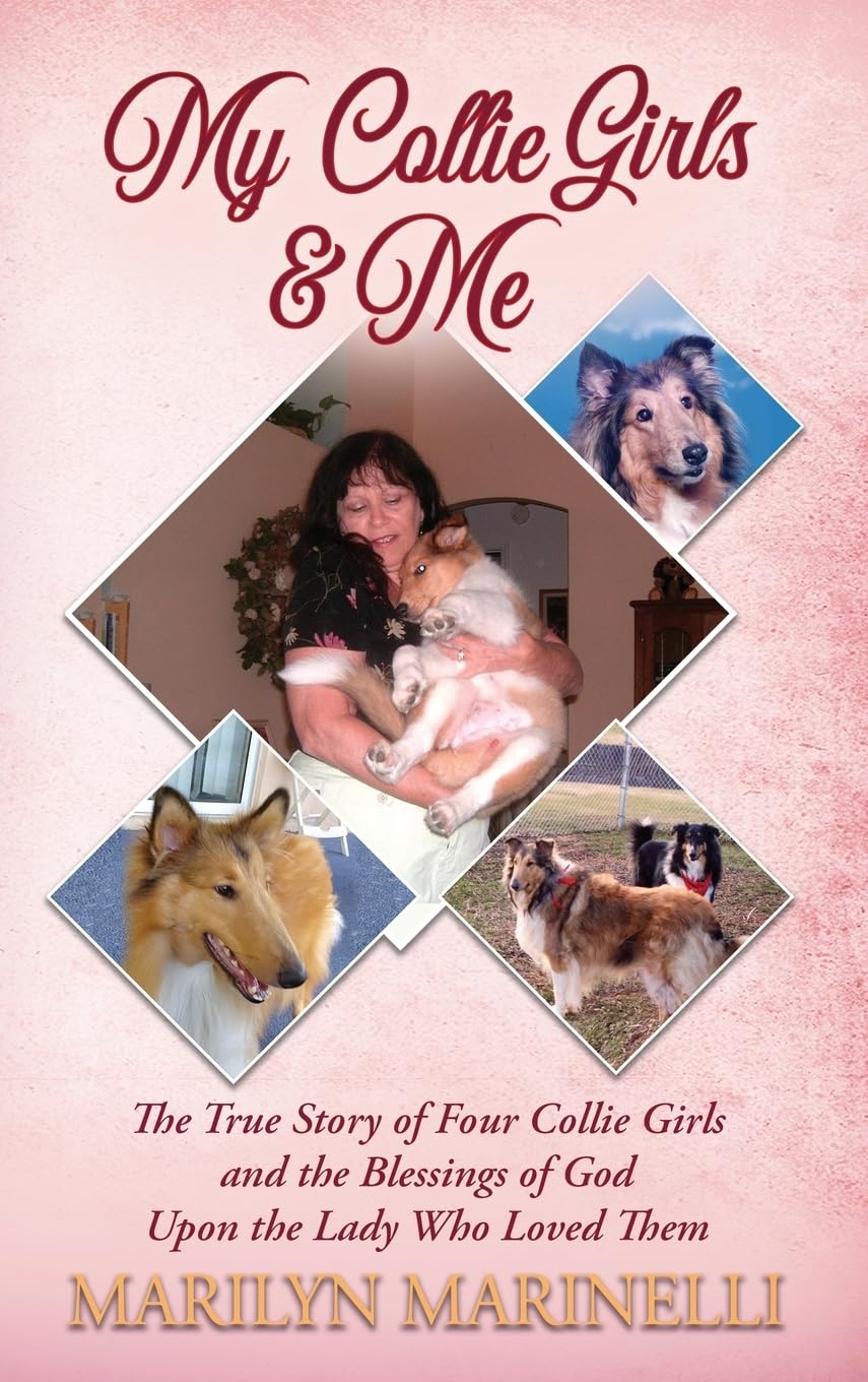 My Collie Girls & Me Memories