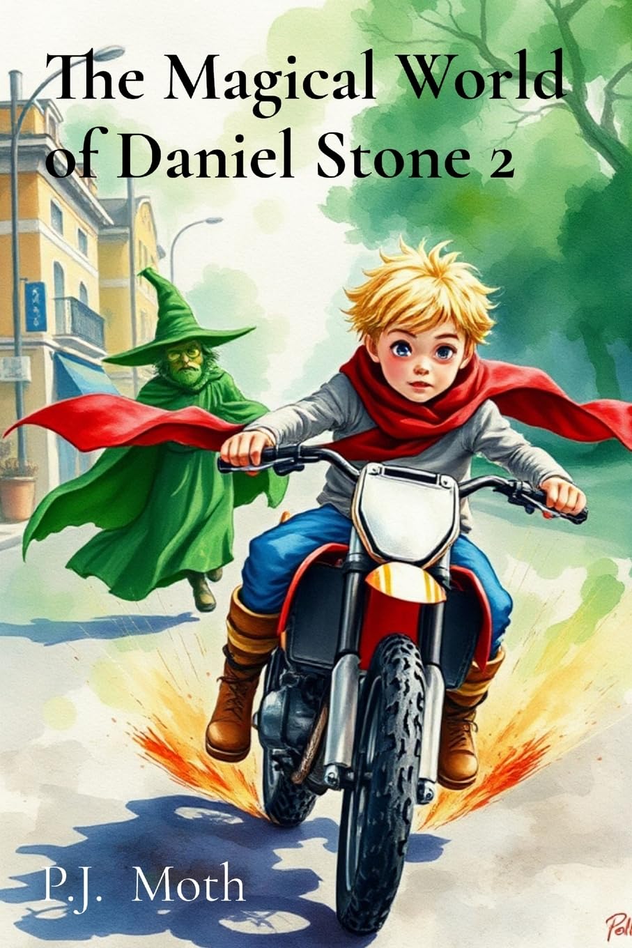 The Magical World of Daniel Stone 2 Novels & Short Stories