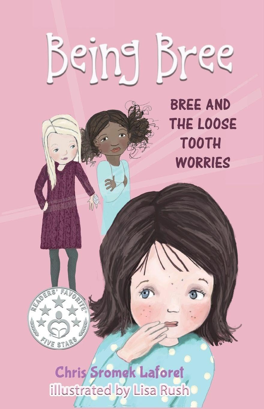 Bree and the Loose Tooth Worries Non-fiction