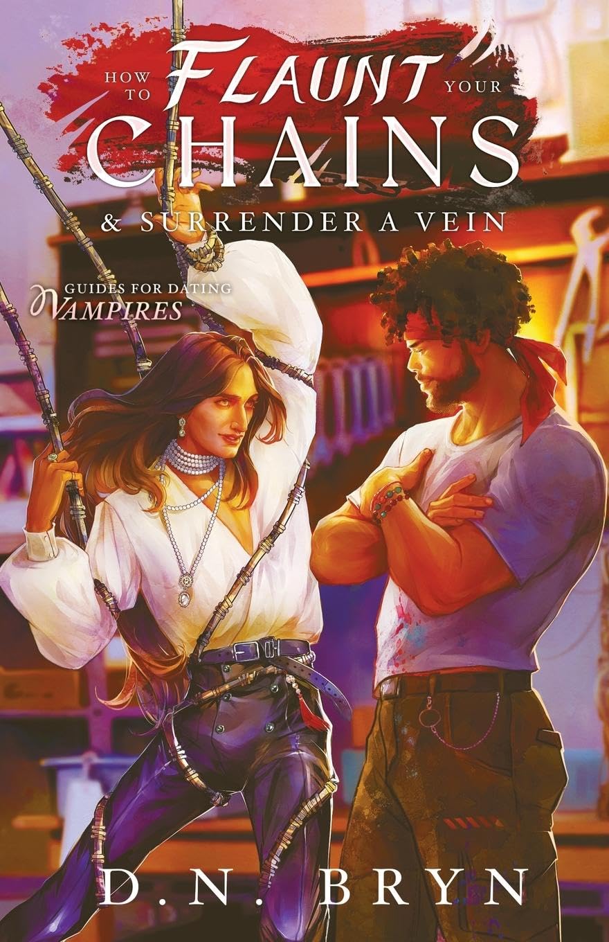 How to Flaunt Your Chains and Surrender a Vein Historical Fiction