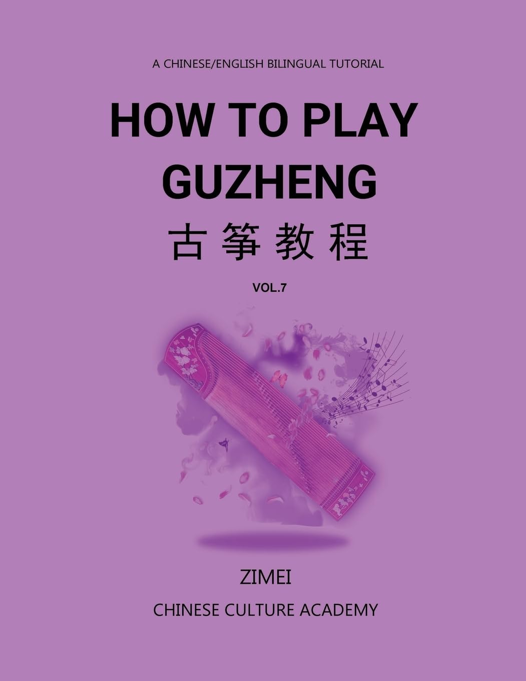 How To Play Guzheng - Vol.7 Arts & Music