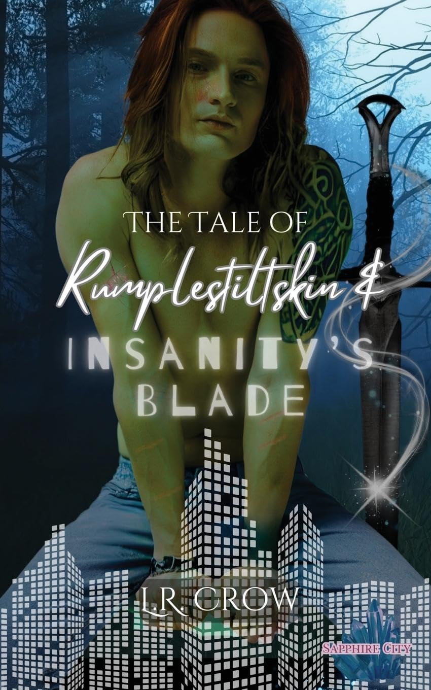 The Tale of Rumplestiltskin & Insanity's Blade Fairy Tales & Legends