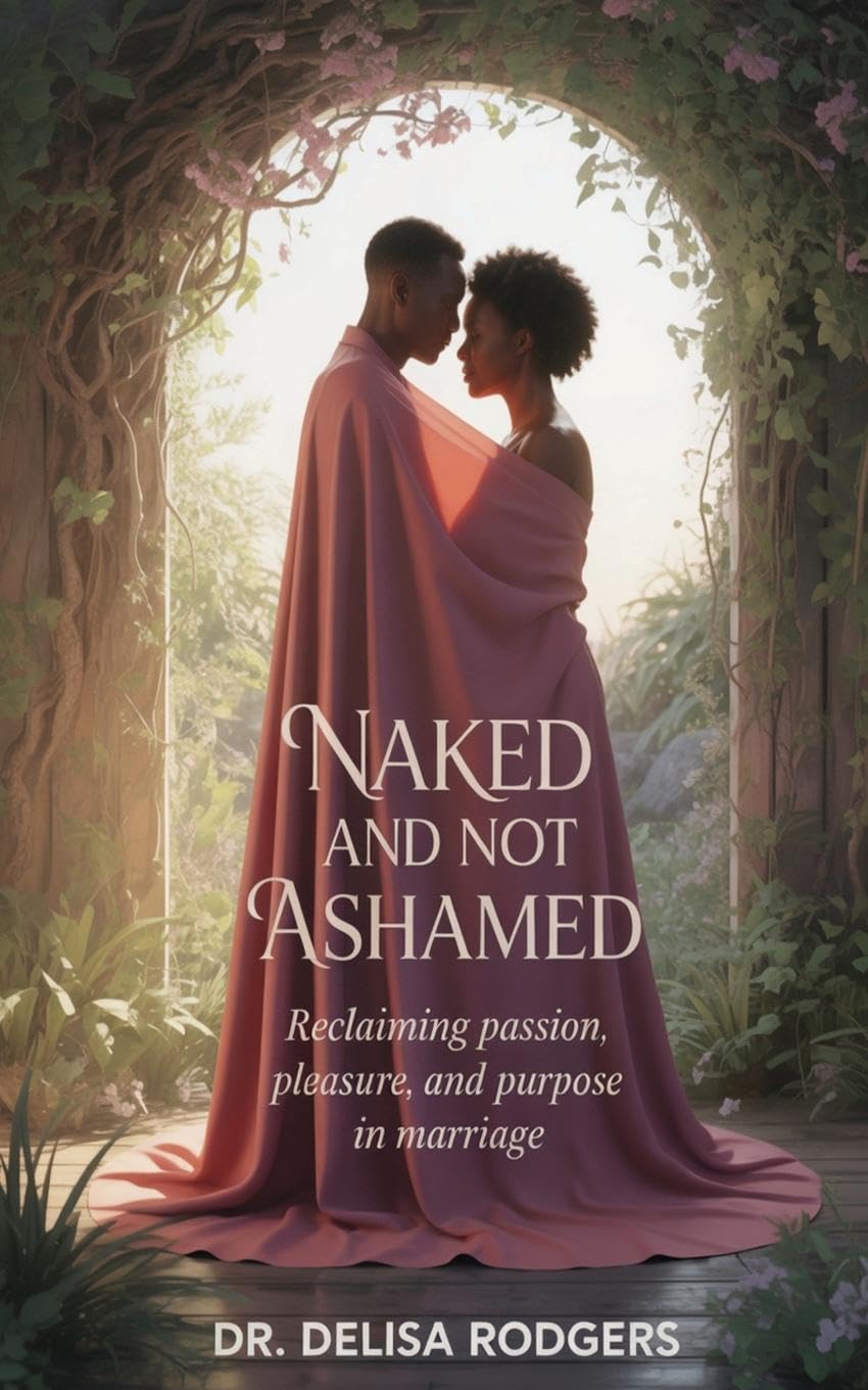 Naked and Not Ashamed Partnership & Love