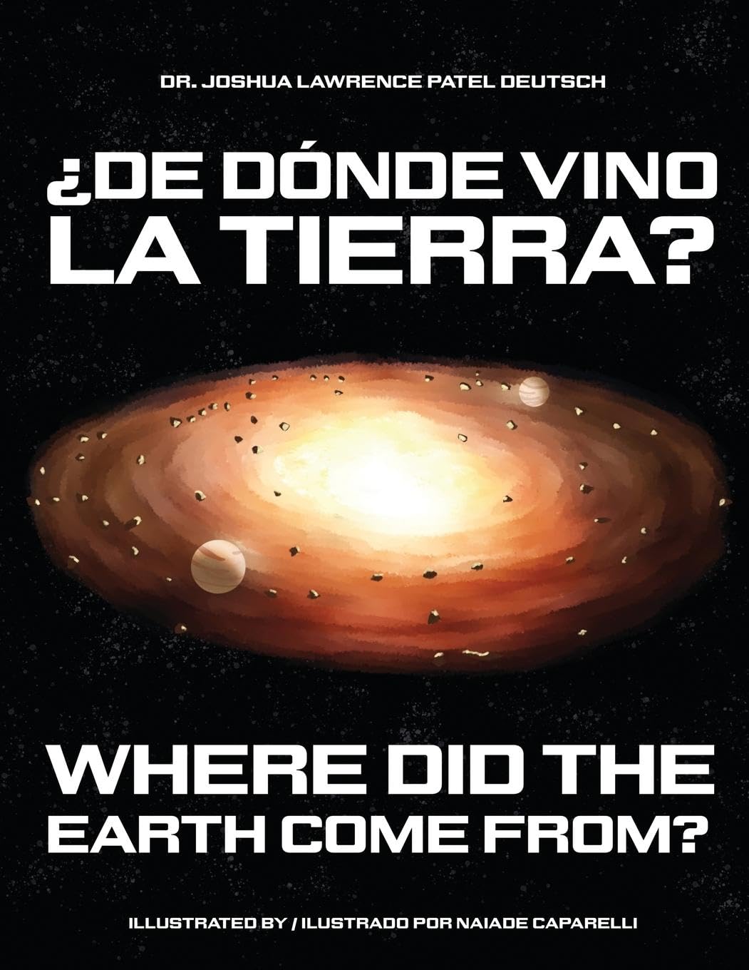 ¿De dónde vino la Tierra? Where did the Earth come from? Business & Technology
