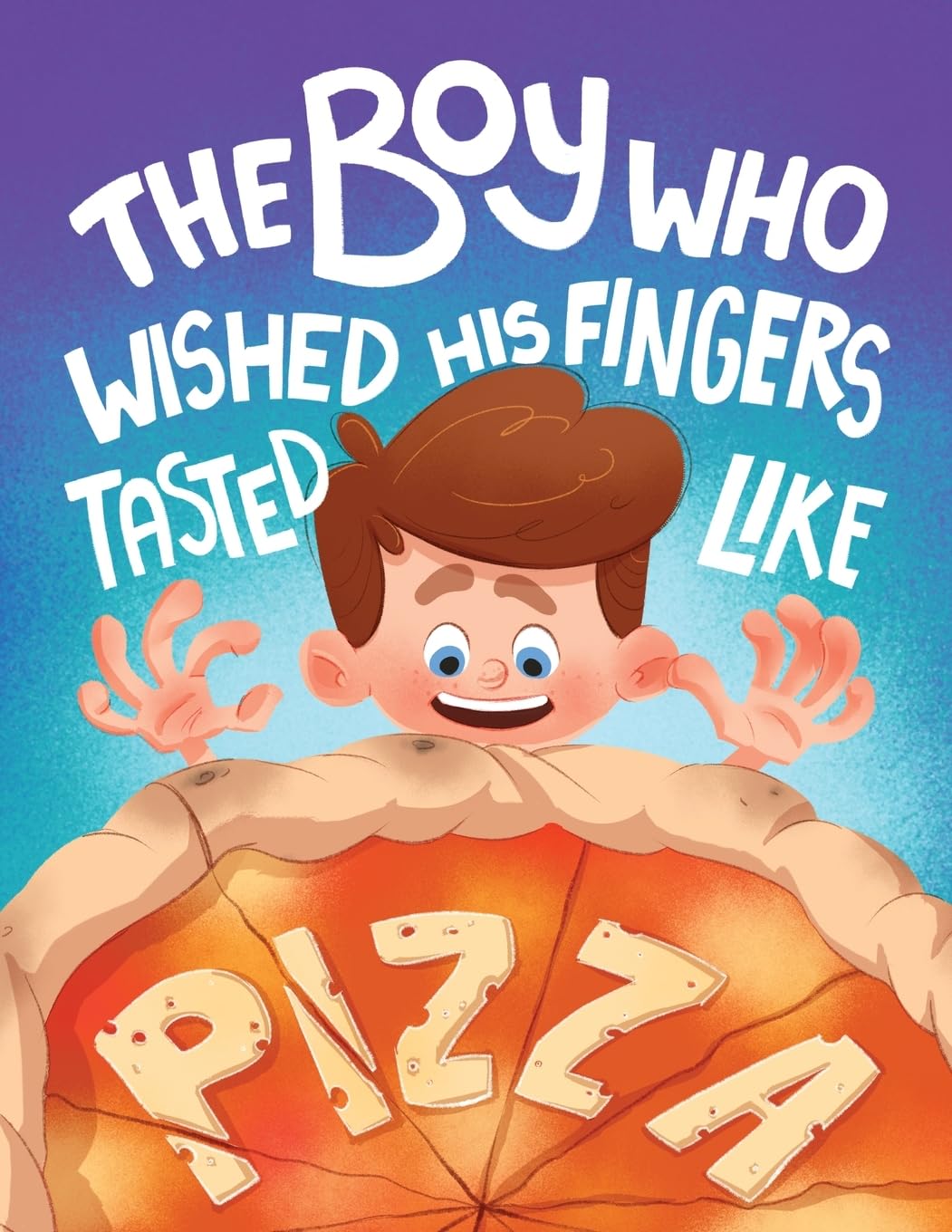 The Boy who Wished his Fingers Tasted Like Pizza Novels & Short Stories