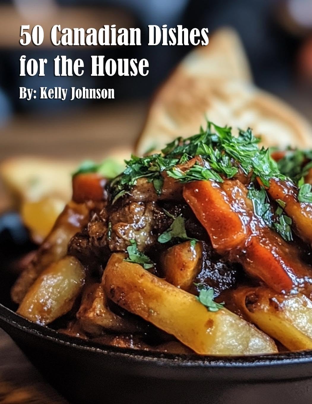 50 Canadian Dishes for the House Leisure, Home & Garden