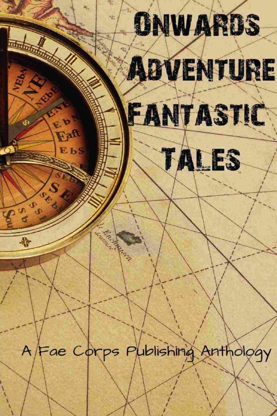 Onwards Adventure Fantastic Tales Contemporary literature