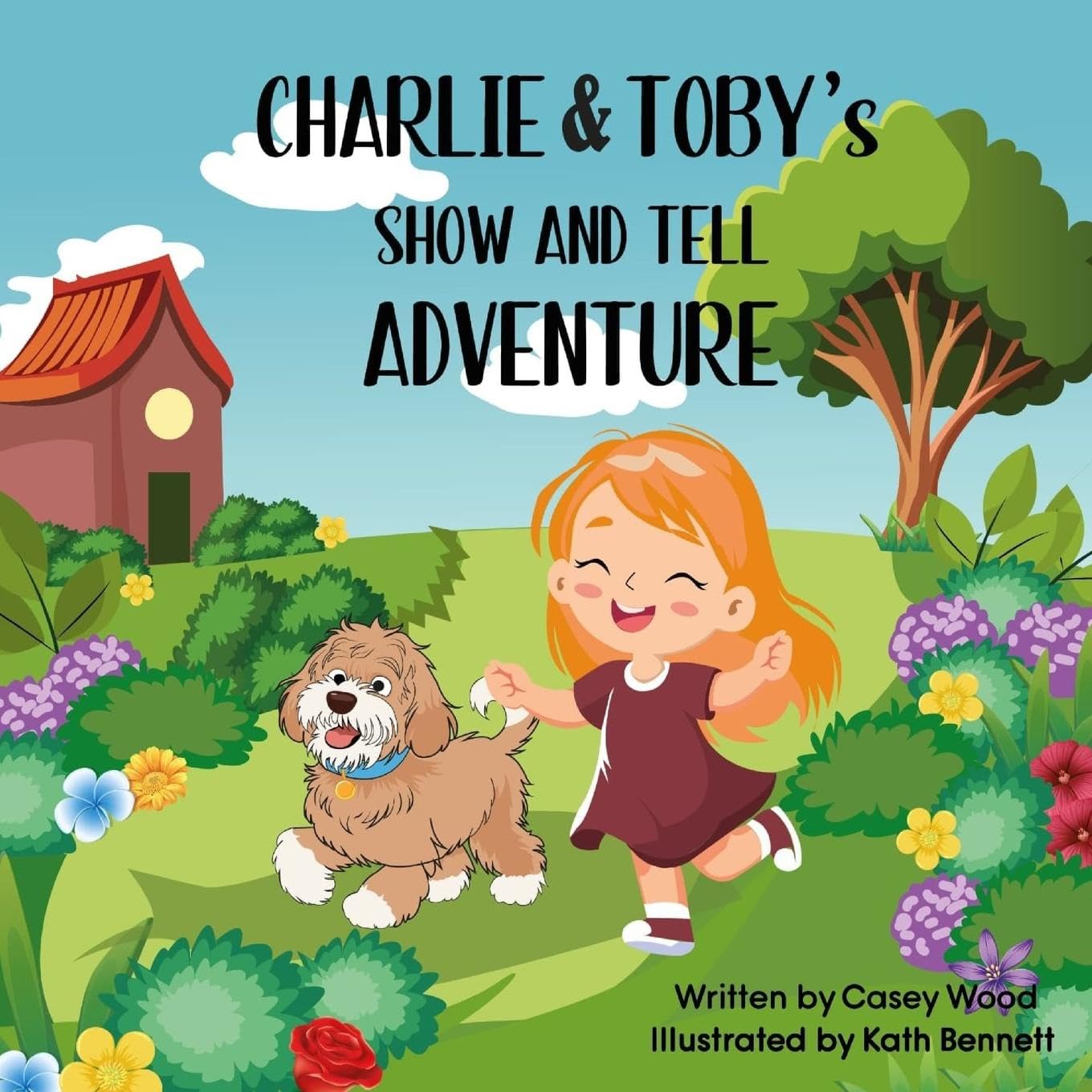 Charlie & Toby's Show and Tell Adventure Non-fiction