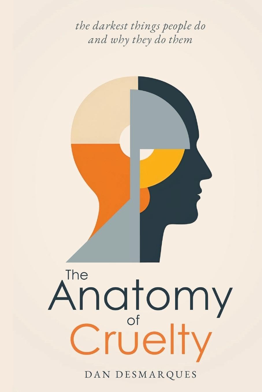 The Anatomy of Cruelty Philosophy