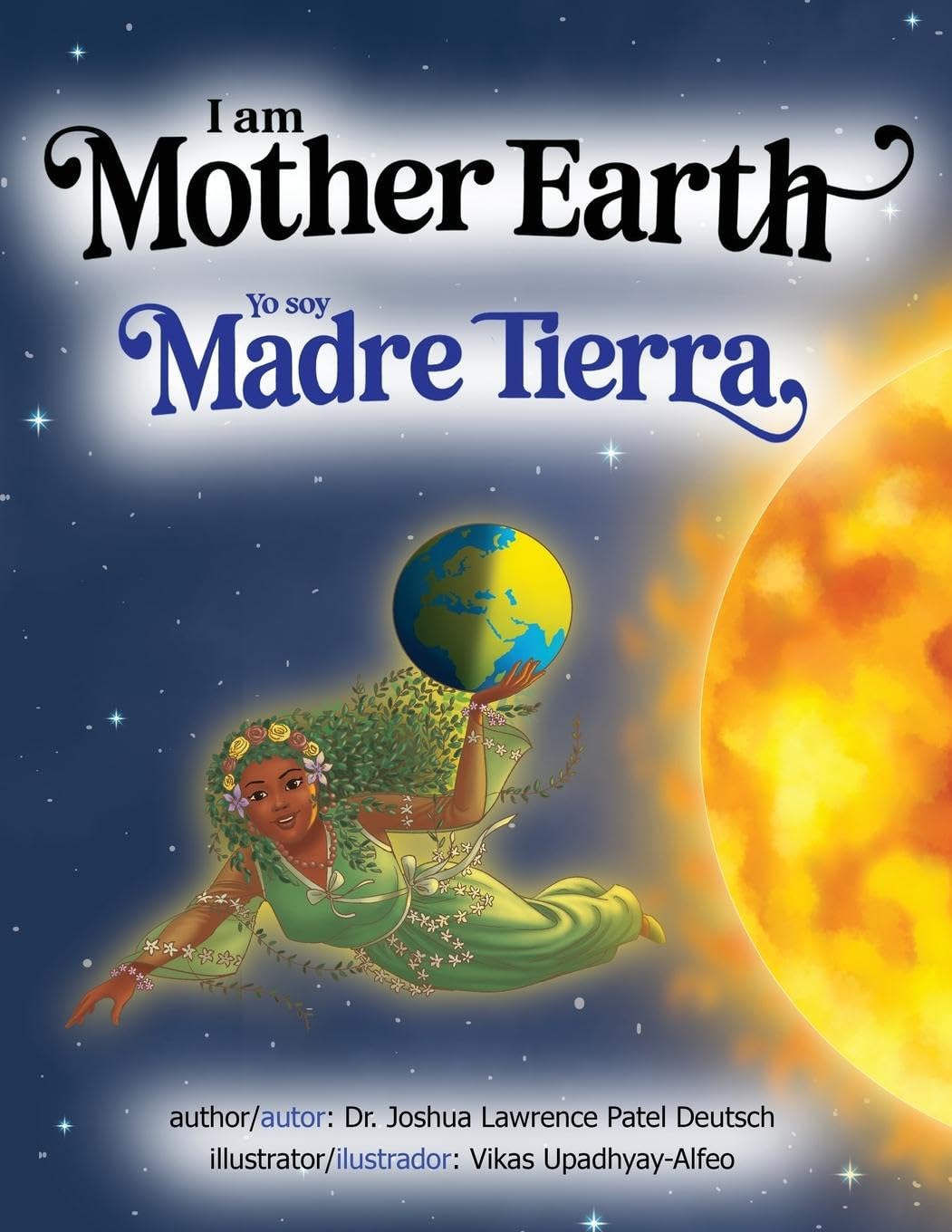 I am Mother Earth Yo soy Madre Tierra Business & Technology