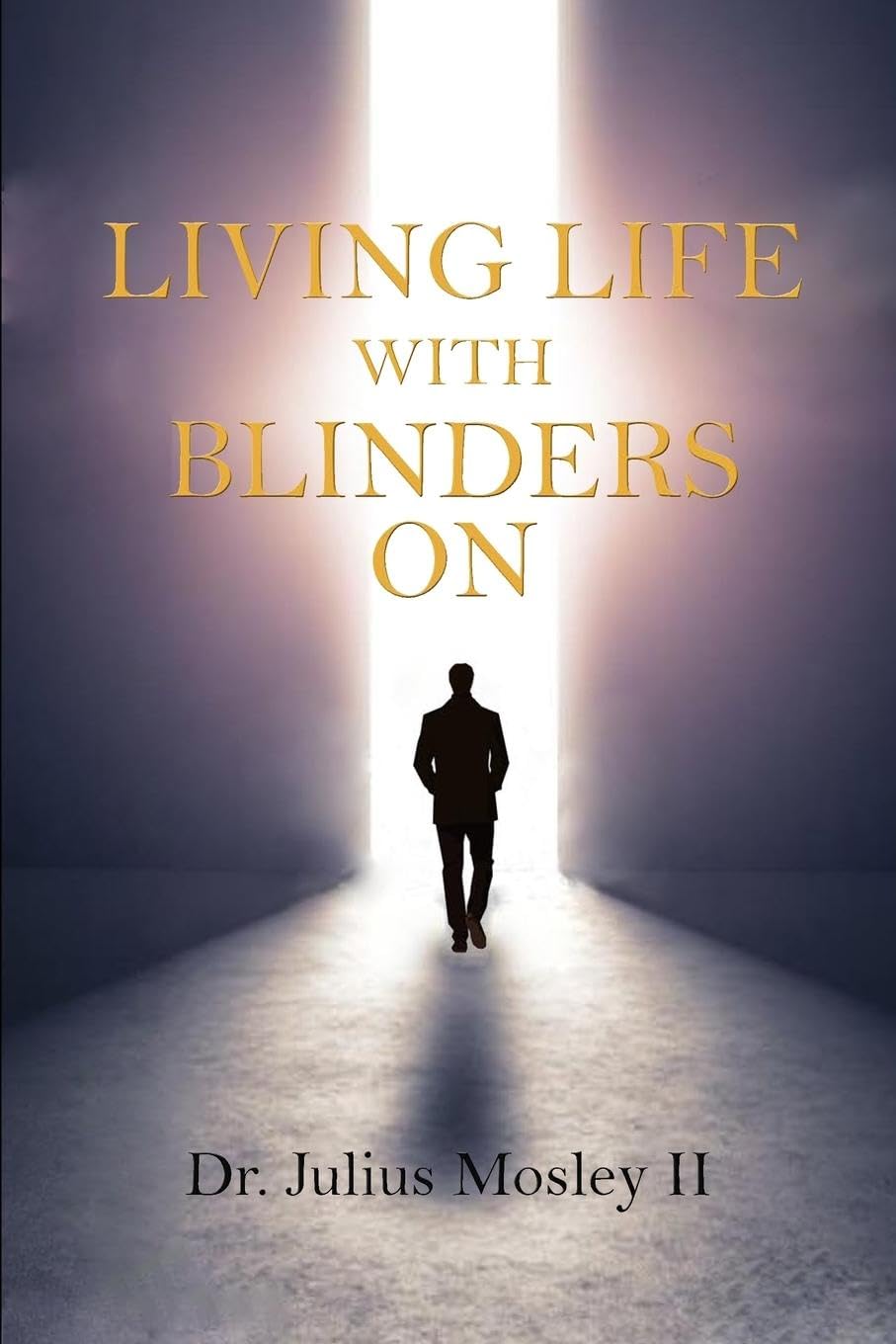 Living Life with Blinders On Parents & Children