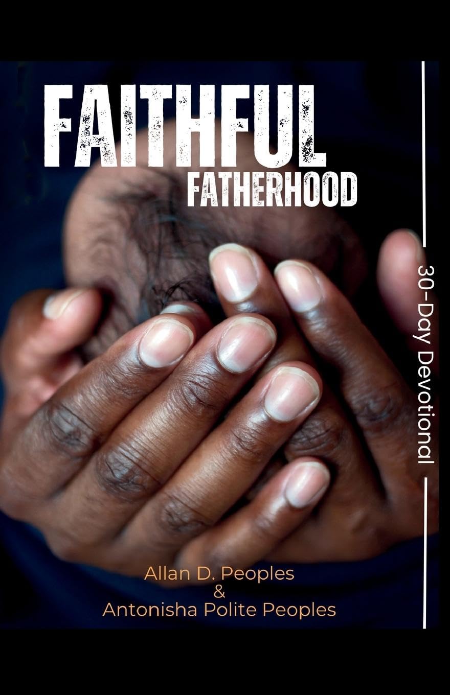 Faithful Fatherhood Parents & Children