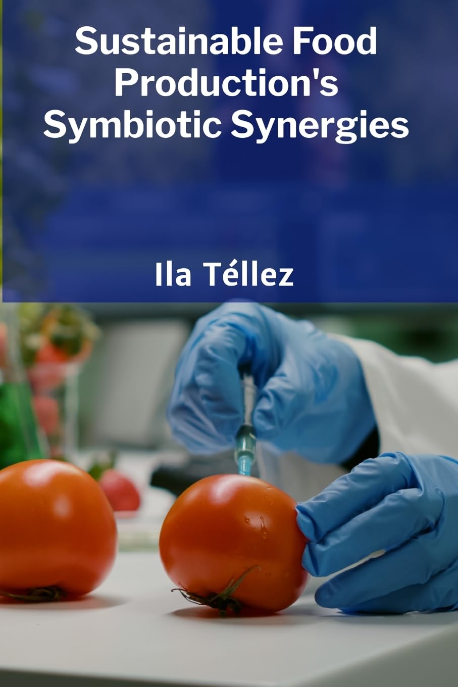 Sustainable Food Production's Symbiotic Synergies Natural Sciences