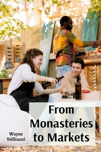 From Monasteries to Markets Philosophy
