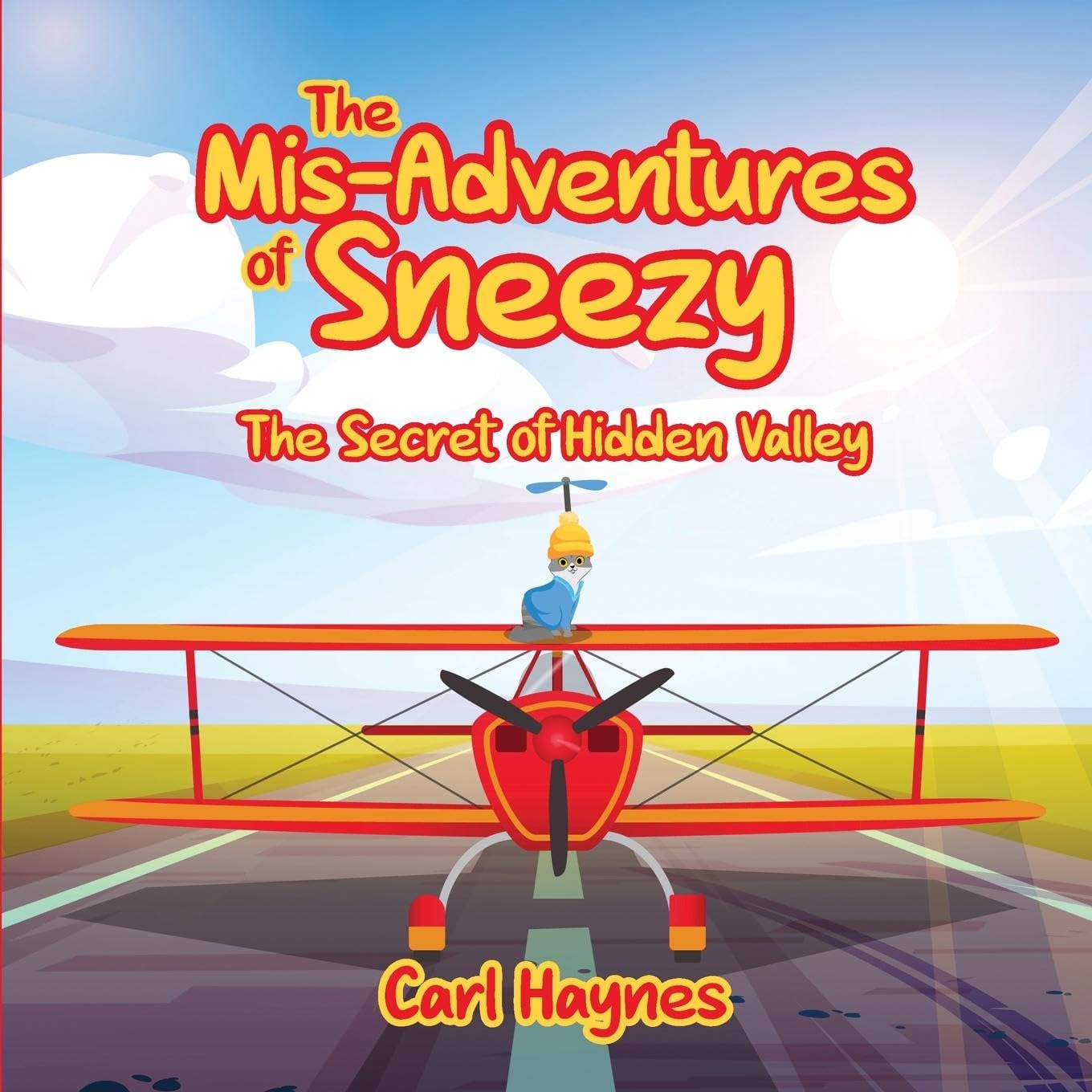 The Misadventures of Sneezy "THE SECRET OF HIDDEN VALLEY" Novels & Short Stories