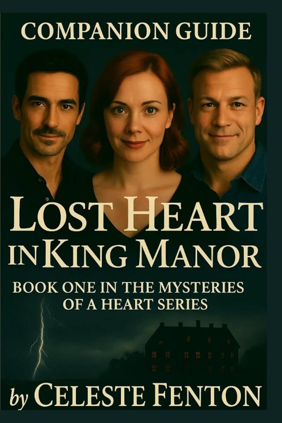 Companion Guide to Lost Heart in King Manor Contemporary literature