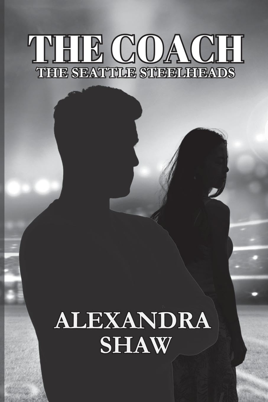 The Coach - The Seattle Steelheads Series Contemporary literature