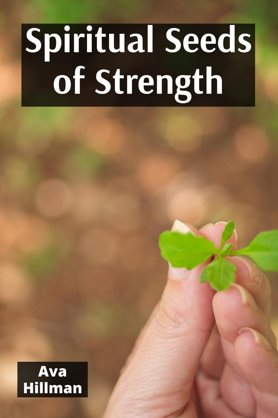 Spiritual Seeds of Strength Lifestyle