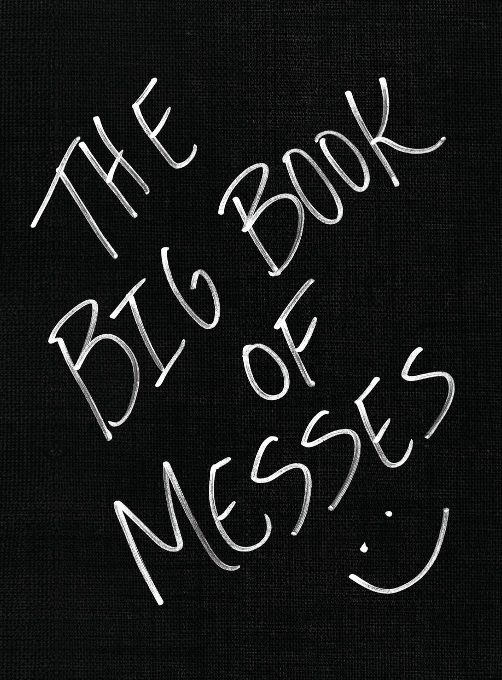 THE BIG BOOK OF MESSES Poetry