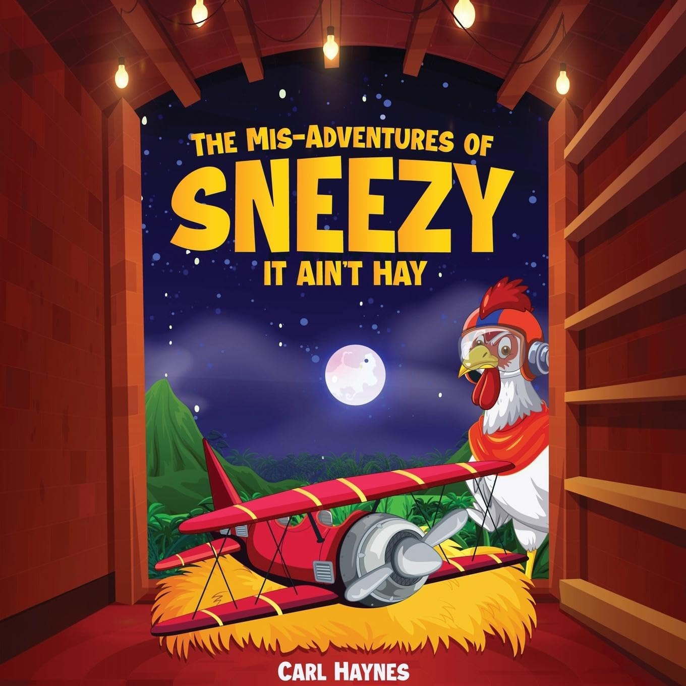 The Misadventures of Sneezy "IT AIN'T HAY" Novels & Short Stories