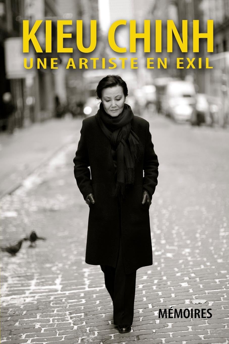Kieu Chinh - Une Artiste En Exil (soft cover - bw - 2025 edition) Memories