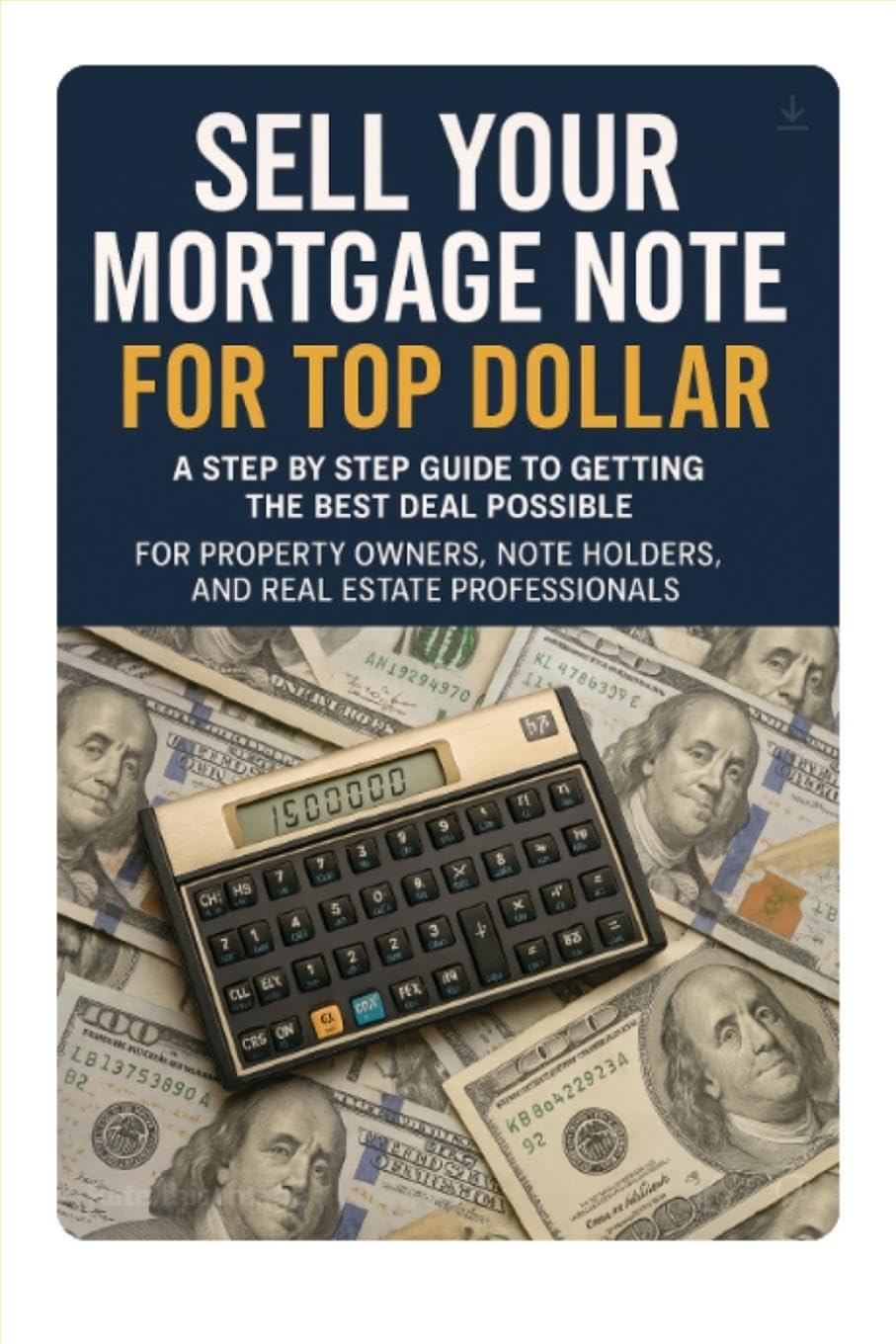 Sell Your Mortgage Note for Top Dollar Business, Finance & Career