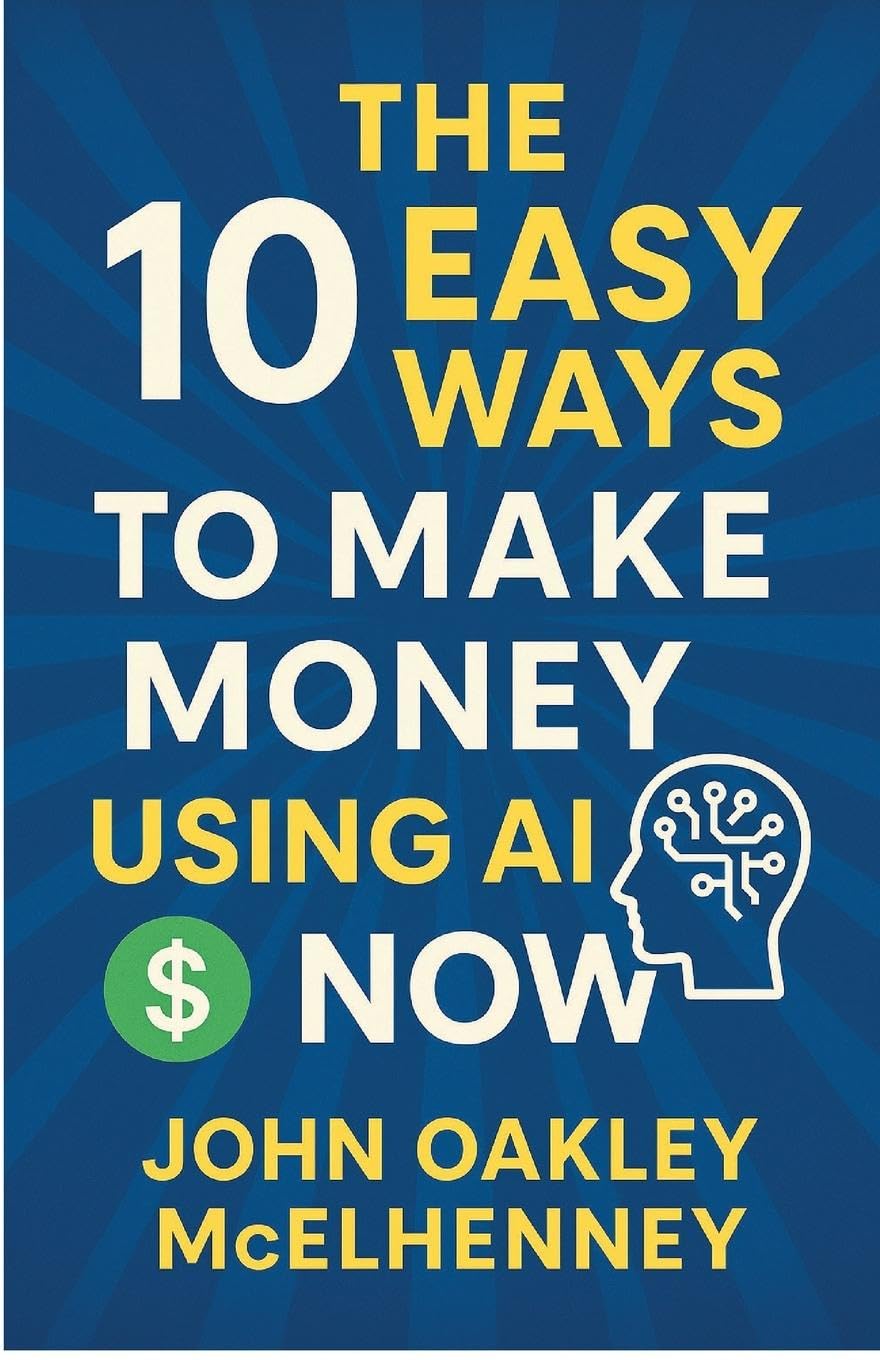 The 10 Easy Ways to Earn Money with AI NOW Business, Finance & Career