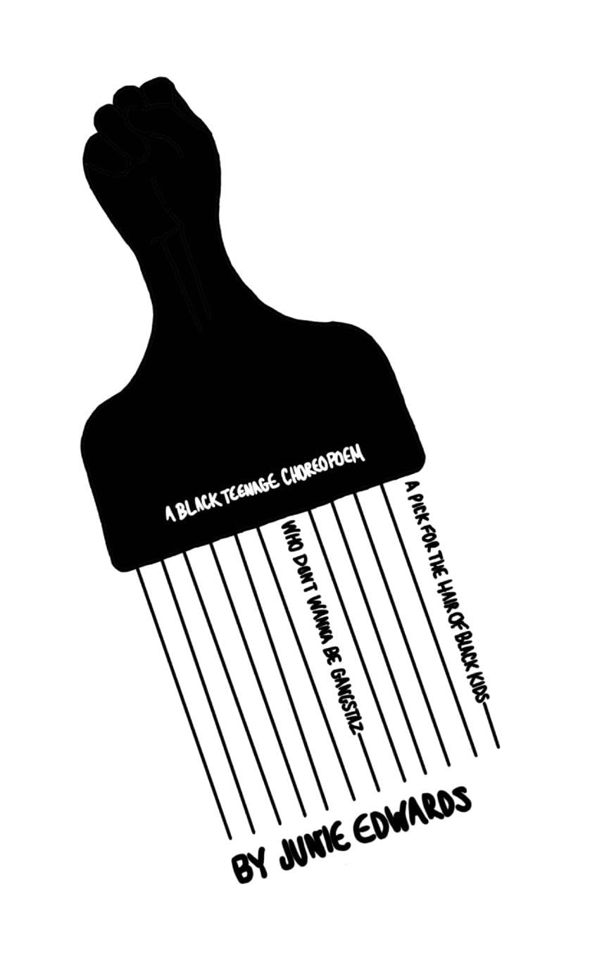 A Pick For The Hair Of Black Kids Who Don't Wanna Be Gangstaz Drama