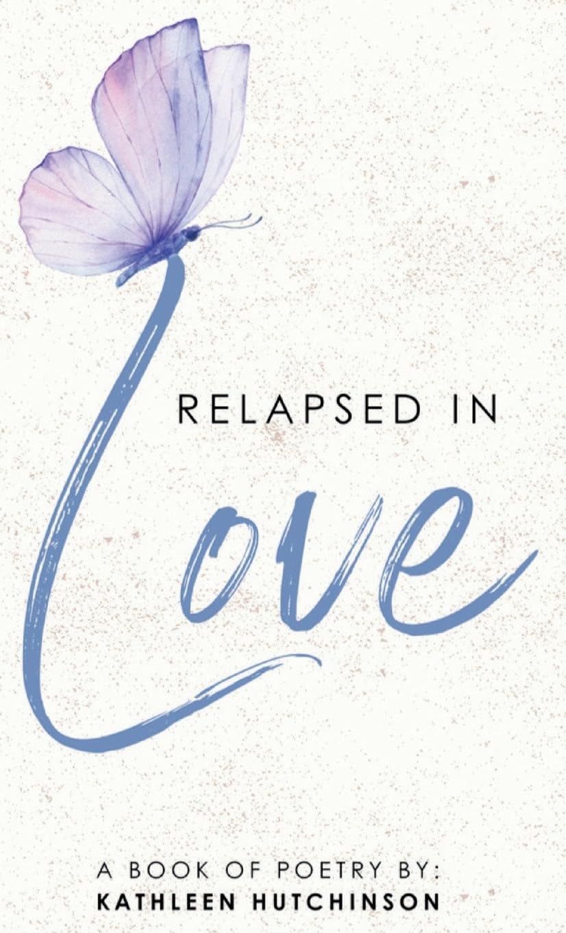 Relapsed In Love  A Book Of Poetry Poetry